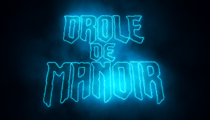 drole de manoir